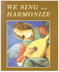 We Sing and Harmonize